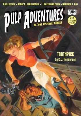 Pulp Adventures #15 - Henderson, C J, and Bellem, Robert Leslie, and Fortier, Ron