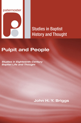 Pulpit and People - Briggs, John H Y, and Morgan, D Densil (Foreword by)