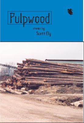 Pulpwood - Ely, Scott