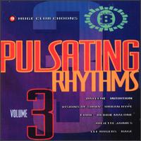 Pulsating Rhythms, Vol. 3 - Various Artists