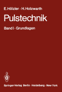 Pulstechnik: Band I - Grundlagen