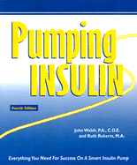 Pumping Insulin: Everything You Need for Success on a Smart Insulin Pump
