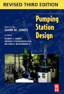 Pumping Station Design - Jones Pe Dee, Garr M, and Sanks Phd Pe, Robert L