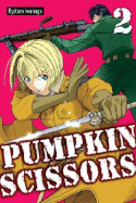 Pumpkin Scissors: Volume 2