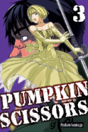 Pumpkin Scissors: Volume 3