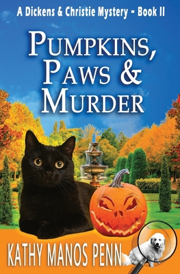 Pumpkins, Paws and Murder - Penn, Kathy Manos