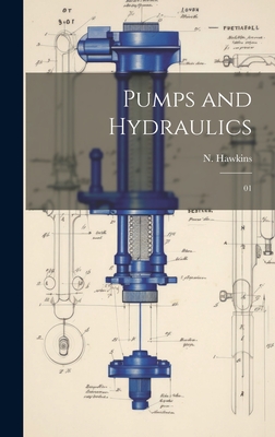 Pumps and Hydraulics: 01 - Hawkins, N 1833-