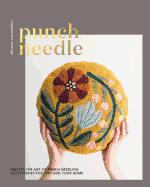 Punch Needle: Master the art of punch needling accessories for you and your home