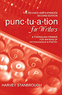 Punctuation for Writers: A Thorough Primer for Writers of Fiction and Essays
