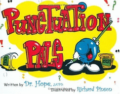 Punctuation Pals - Dr Hope, and Hope, Dr., and Anders, Tim (Editor)