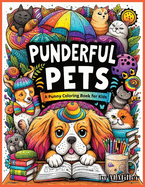 Punderful Pets: A Kids' Coloring and Joke Book