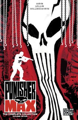 Punisher Max: The Complete Collection Vol. 7 - Aaron, Jason, and Johnson, Dave