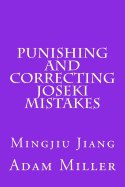 Punishing and Correcting Joseki Mistakes