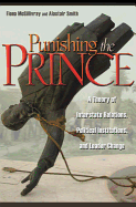 Punishing the Prince: A Theory of Interstate Relations, Political Institutions, and Leader Change