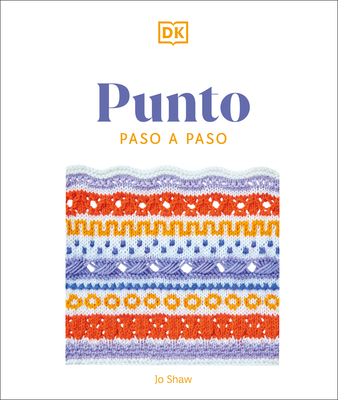 Punto Paso a Paso (Knitting Stitches Step-By-Step) - DK