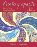 Punto y Aparte: Spanish in Review: Moving Toward Fluency