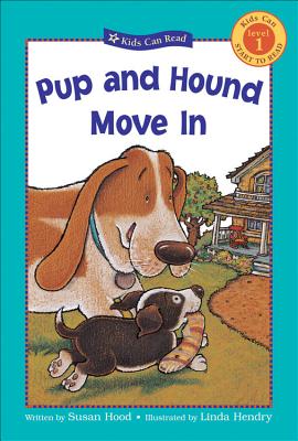 Pup and Hound Move in - Hood, Susan
