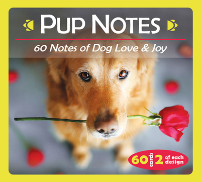 Pup Notes: 60 Notes of Dog Love & Joy - U S Games Systems Inc