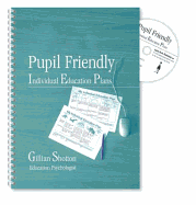 Pupil Friendly IEPs: Individual Education Plans for Primary School Children Aged 6 to 16