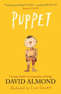 Puppet: A highly illustrated magical story to tug at your heartstrings from Carnegie Medal-winning author David Almond