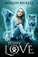 Puppy Love: A Reverse Harem Werewolf Romance