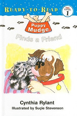 Puppy Mudge Finds a Friend - Rylant, Cynthia