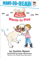 Puppy Mudge Wants to Play: Ready-To-Read Pre-Level 1