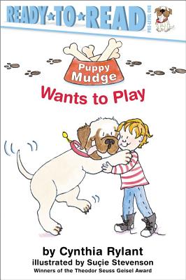 Puppy Mudge Wants to Play: Ready-To-Read Pre-Level 1 - Rylant, Cynthia