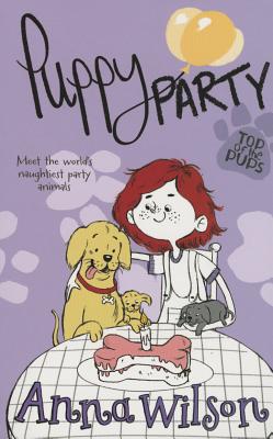Puppy Party - Wilson, Anna