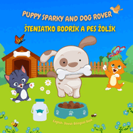 Puppy Sparky and Dog Rover: Steniatko Bodrk a pes Zolk