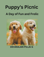 Puppy's Picnic: A Day of Fun and Frolic