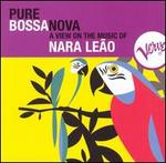 Pure Bossa Nova - Nara Leo
