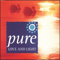 Pure Love and Light - Stuart Jones