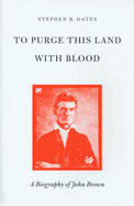 Purge This Land with Blood