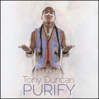 Purify - Tony Duncan