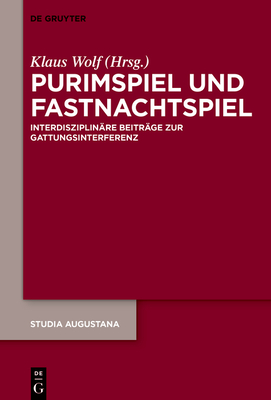 Purimspiel und Fastnachtspiel - Wolf, Klaus (Editor)