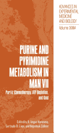 Purine and Pyrimidine Metabolism in Man VII: Part A: Chemotherapy, Atp Depletion, and Gout