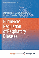 Purinergic Regulation of Respiratory Diseases