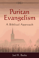 Puritan Evangelism: A Biblical Approach