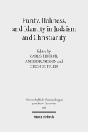 Purity, Holiness, and Identity in Judaism and Christianity: Essays in Memory of Susan Haber