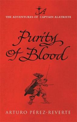 Purity of Blood - Perez-Reverte, Arturo