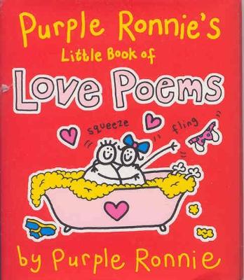 Purple Ronnie's Book of Love Poems - Andreae, Giles, and Cronin, Janet, and Rose, Russell