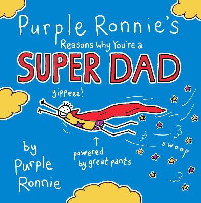 Purple Ronnie's Reasons Why You're a Super Dad - Andreae, Giles