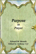 Purpose in Prayer