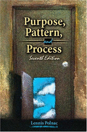 Purpose, Pattern, and Process