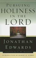 Pursuing Holiness in the Lord
