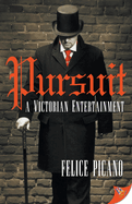 Pursuit: A Victorian Entertainment