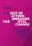 Pursuit of Pattern Languages for Societal Change - PURPLSOC: A comprehensive perspective of current pattern research and practice