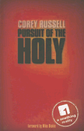 Pursuit of the Holy - Russell, Corey