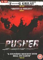 Pusher - Nicolas Winding Refn